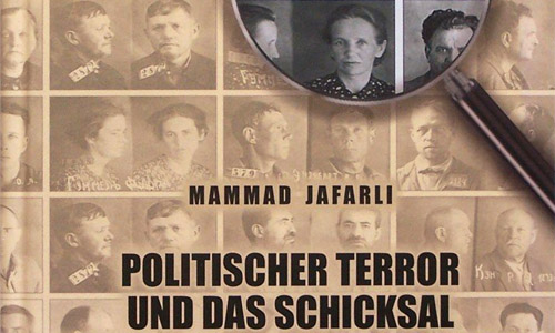 Mammad Jarfali: Politischer Terror und das Schicksal der Aserbaidschanischen Deutschen (Ausschnitt)