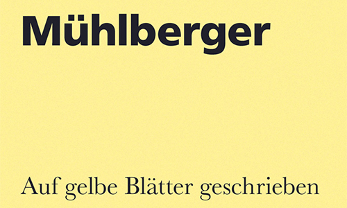 Buchcover: Josef Mühlberger: Auf gelbe Blätter geschrieben (Ausschnitt)