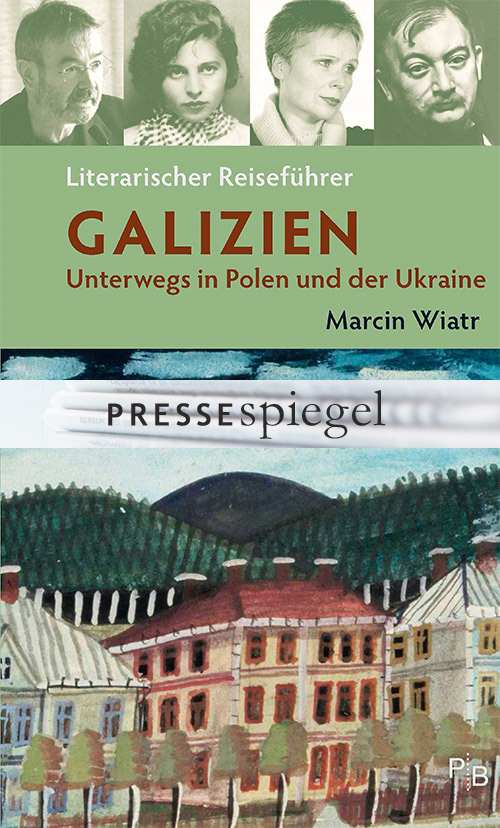 Marcin Wiatr: Literarischer Reiseführer Galizien (Ausschnitt)