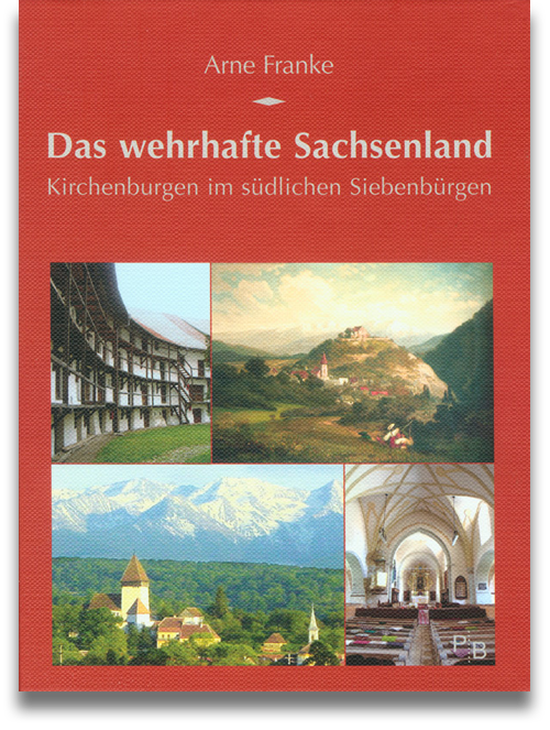 Buchcover: Arne Franke: Das wehrhafte Sachsenland