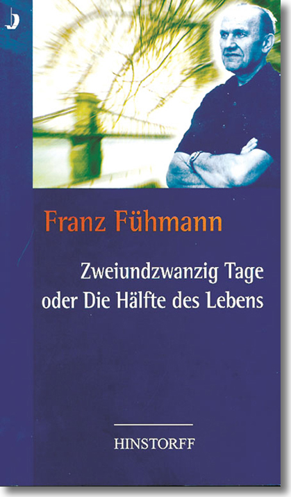 Buchcover: Franz Fühmann: Zweiundzwanzig Tage oder Die Hälfte des Lebens