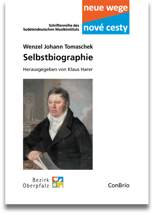 Buchcover: Klaus Harer (Hrsg.): Wenzel Johann Tomaschek. Selbstbiographie Buchcover: Klaus Harer (Hrsg.): Wenzel Johann Tomaschek. Selbstbiographie