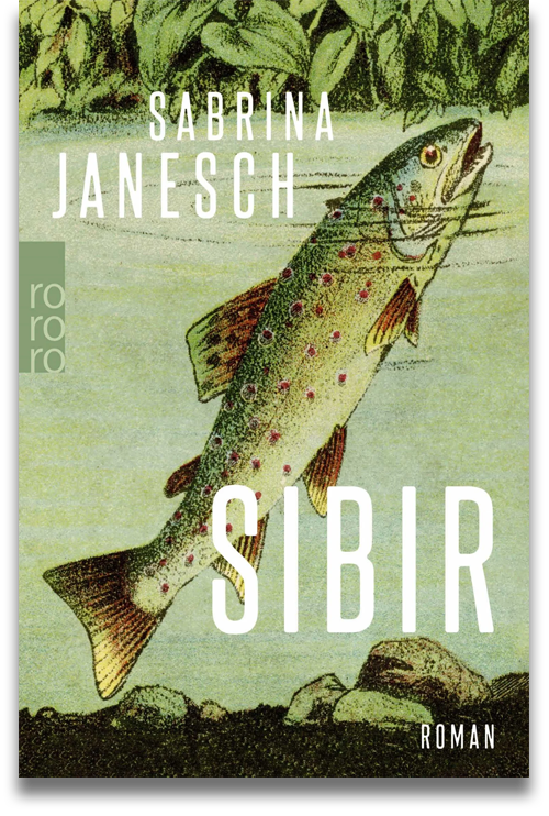 Buchcover: Sabrina Janesch: Sibir Buchcover: Sabrina Janesch: Sibir