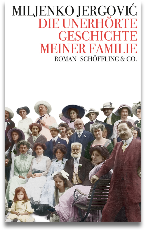 Buchcover: Miljenko Jergović: Die unerhörte Geschichte meiner Familie