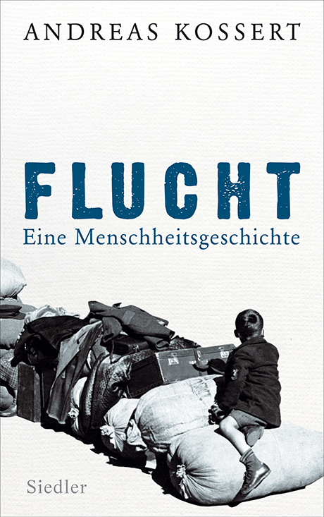 Buchcover: Andreas Kossert: Flucht. Eine Menschheitsgeschichte