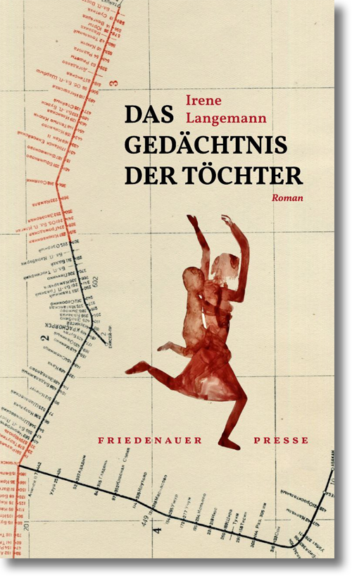Buchcover: Irene Langemann: Das Gedächtnis der Töchter