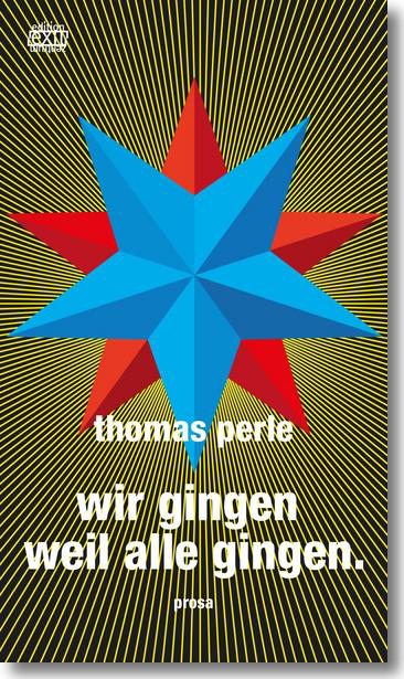 Buchcover: Thomas Perle: Wir gingen weil alle gingen