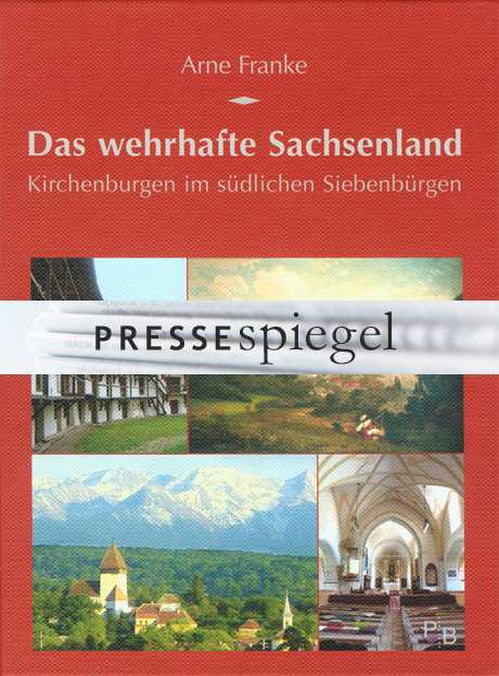 Pressespiegel: Arne Franke: Das wehrhafte Sachsenland