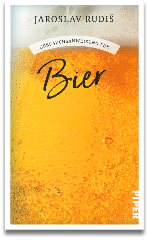 Buchcover: Jaroslav Rudiš: Gebrauchsanweisung für Bier