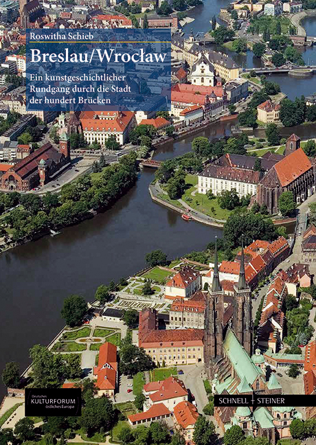 Buchcover von Roswitha Schieb: Breslau. Kunstgeschichtilicher Rundgang durch die Stadt der hundert Brücken