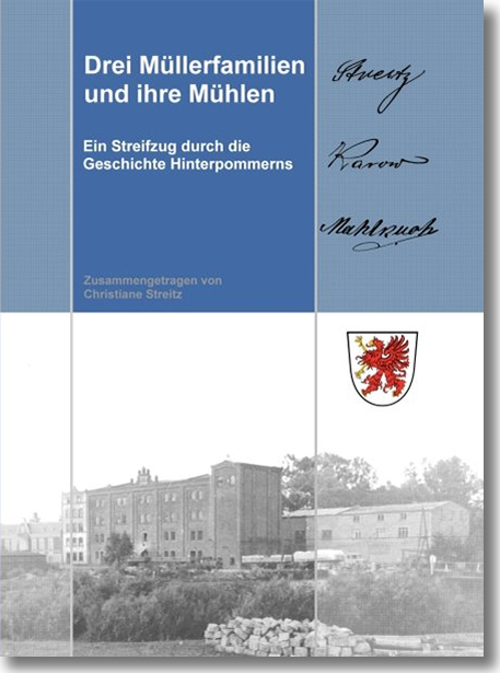 Buchcover: Christiane Streitz Drei Müllerfamilien und ihre Mühlen