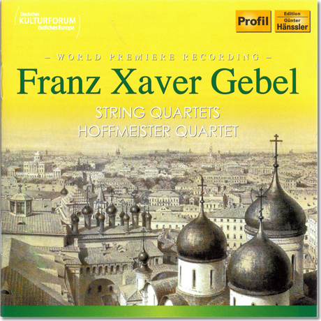 CD-Cover: Franz Xaver Gebel: Streichquartette CD-Cover: Franz Xaver Gebel: Streichquartette