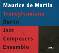 CD-Cover: Maurice de Martin – Transylvaniana