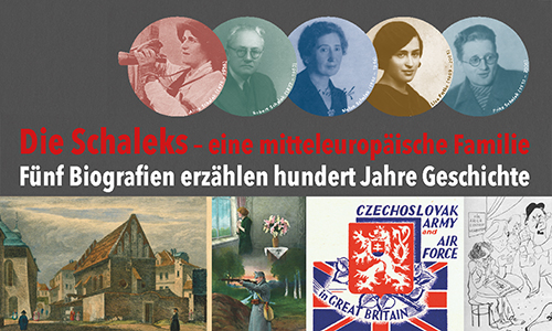 Die Schaleks – eine mitteleuropäische Familie. Fünf Biographien erzählen hundert Jahre Geschichte
