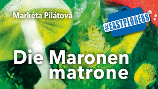 Buchcover: Markéta Pilátová: Die Maronenmatrone (Ausschnitt)