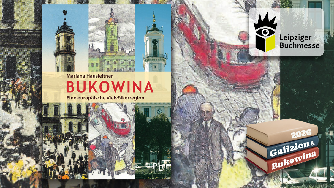 Bukowina. Eine europäische Vielvölkerregion