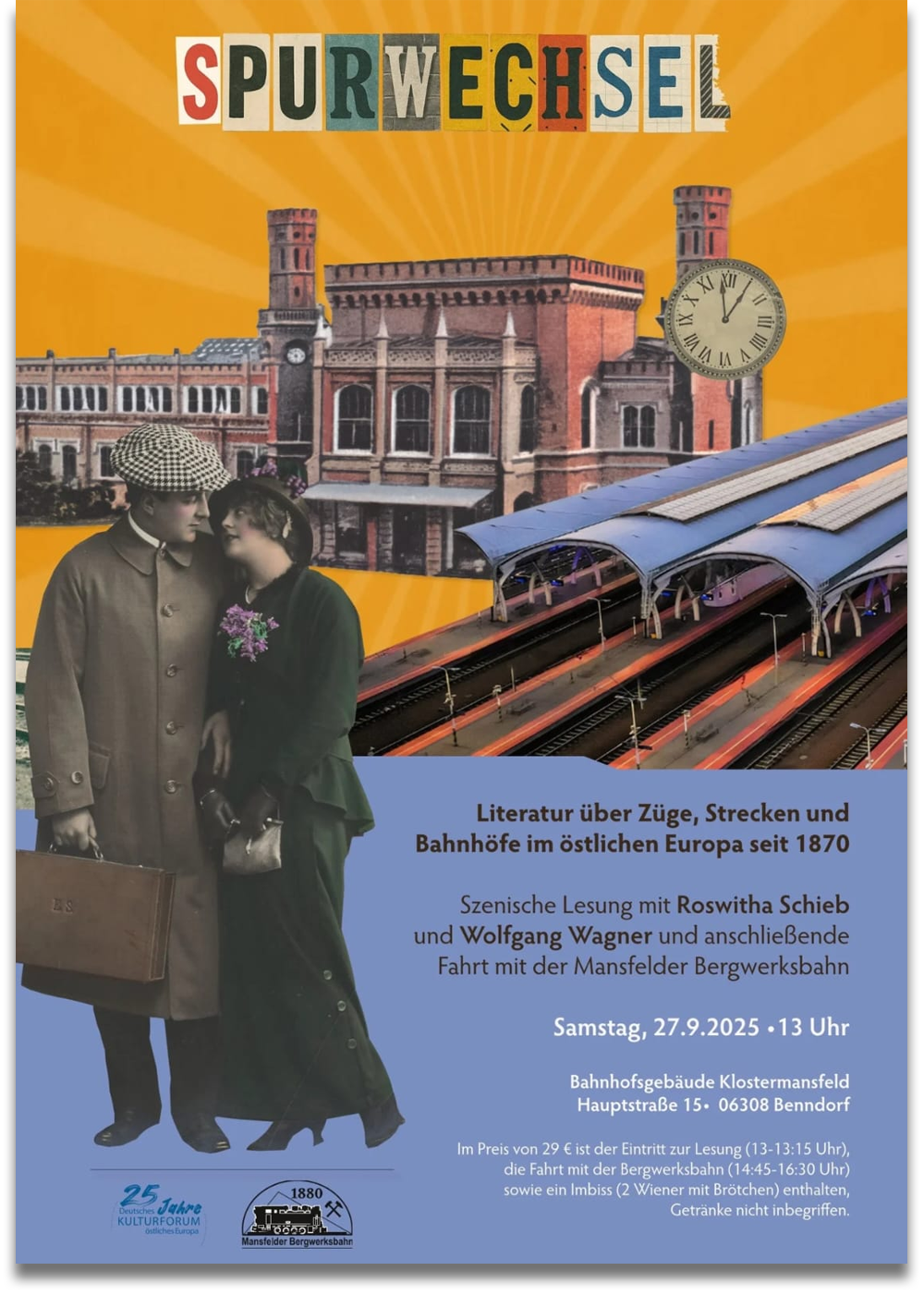 Plakat: 27. September 2025, Benndorf, Bahnhofsgebäude Klostermansfeld: Spurwechsel. Literatur über Züge, Strecken und Bahnhöfe im östlichen Europa seit 1870
