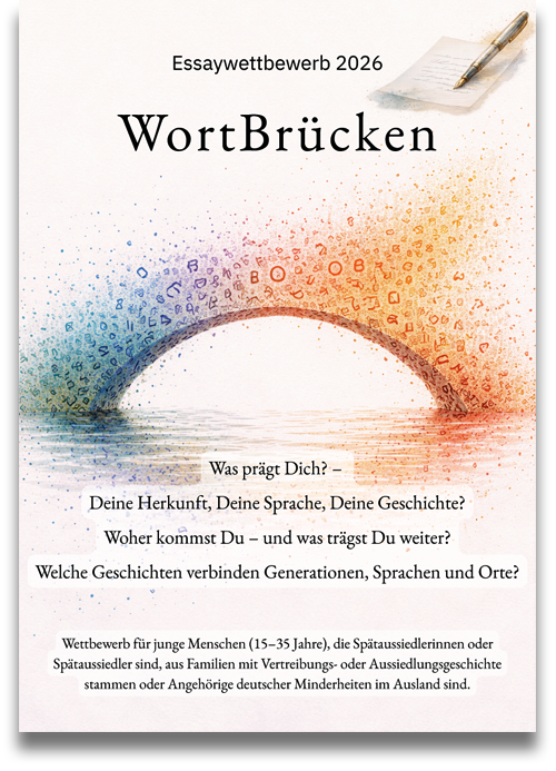 Flyer: Essaywettbewerb 2026: WortBrücken – Wir Brückenbauer in Deutschland, Europa und weltweit