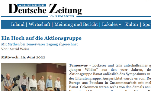 Screenshot: Allgemeine Deutsche Zeitung für Rumänien, 29.06.2022: Ein Hoch auf die Aktionsgruppe. Mit Mythen bei Temeswarer Tagung abgerechnet. Von Astrid Weisz (Ausschnitt)