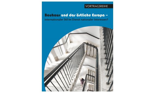 Das Bauhaus und die Tschechoslowakei - Veranstaltungen