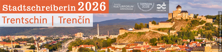 Blog-Headerbild: Stadtschreiberin Trentschin/Trenčín 2026