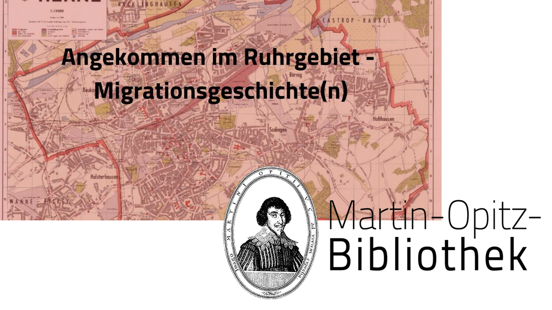 Angekommen im Ruhrgebiet – Migrationsgeschichte(n) - Veranstaltungen