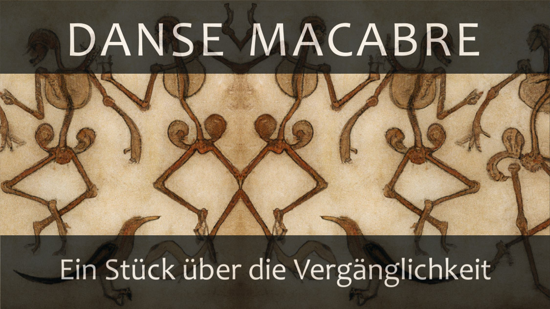 DANSE MACABRE - Veranstaltungen